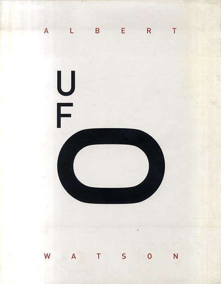 アルバート・ワトソン UFO: Unified Fashion Objectives／Albert Watson