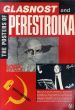 グラスノスチとペレストロイカのポスター　The Posters of Glasnost and Perestroika/のサムネール