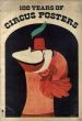 One Hundred Years of Circus Posters/Jack Rennertのサムネール