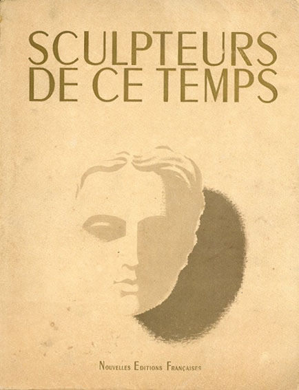 Sculpteurs de ce temps／Jacques Baschet