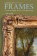 ヨーロッパの額縁　用語・スタイル・テクニックガイド　Looking at European Frames: A Guide to Terms, Styles, and Techniques/D.Gene Karrakerのサムネール