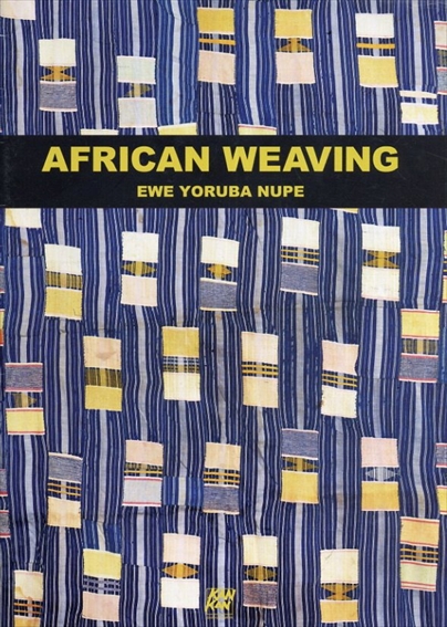 african weaving ewe yoruba nupe／