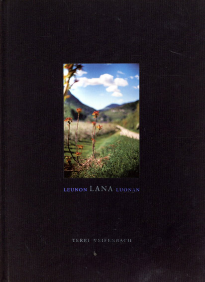 テリー・ワイフェンバック写真集　Terri Weifenbach: Lana: Photographs Made of A Single Locale／Terri Weifenbach