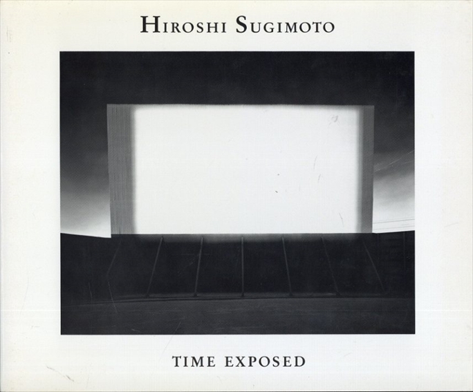 杉本博司写真集　Hiroshi Sugimoto: Time Exposed／Thomas Kellein/Hiroshi Sugimoto写真　David Britt訳