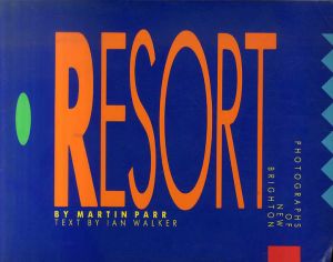 マーティン・パー　Martin Parr: The Last Resort/マーティン・パーのサムネール