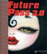 Future Pass 3.0/のサムネール
