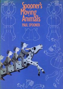 Spooner's Moving Animals or the Zoo of Tranquillity/Paul Spoonerのサムネール