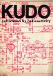 工藤哲巳　KUDO: Cultivation by Radioactivity/工藤哲巳のサムネール