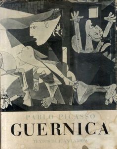 パブロ・ピカソ　Pablo Picasso: Guernica/Juan Larrea