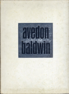 リチャード･アヴェドン写真集 Richard　Avedon: im hinblick/Richard Avedon/James Baldwin