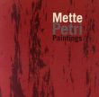 メッテ・ペトリ　Mette Petri Paintings/のサムネール