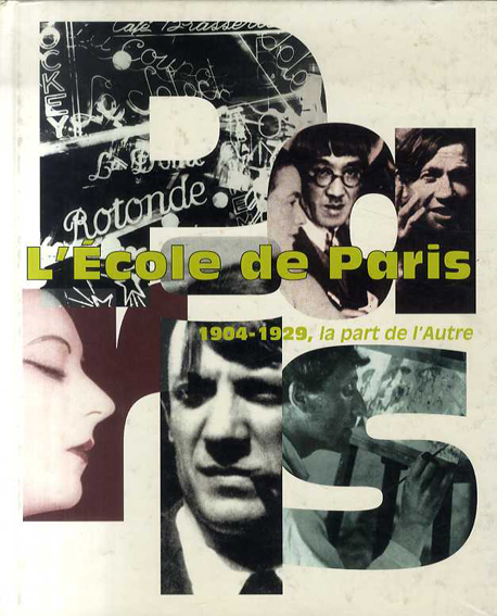 L'Ecole de Paris, 1904-1929／