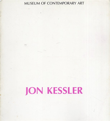 ジョン・ケスラー展　Jon Kessler／