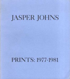 ジャスパー・ジョーンズ　Jasper Johns Prints： 1977-1981/Judith Goldmanのサムネール