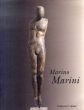 マリノ・マリーニ　Marino Marini : Sculptures & Dessins /のサムネール