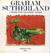 グラハム・サザーランド全版画　Graham Sutherland: Complete Graphic Work/Graham Vivian Sutherlandのサムネール