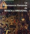 ヒエロニムス・ボス　La Renaissance Flamande De Bosch a Breughel/Hieronymus Boschのサムネール