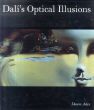 ダリ　Dali's Optical Illusions/Antonio Pinchot/Mr. Peter C. Sutton/Mr. Eric Zafran/Dawn Adesのサムネール