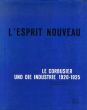 ル・コルビュジエ　L'Esprit Nouveau. Le Corbusier und die Industrie 1920-1925/のサムネール