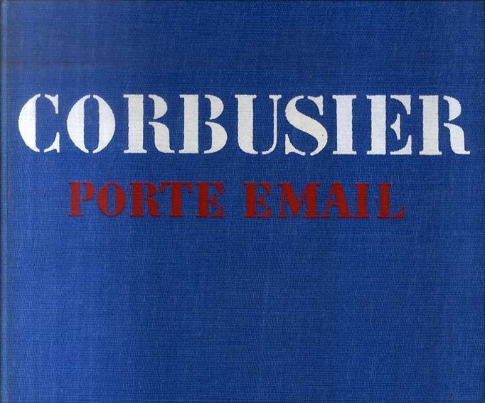 Le Corbusier: Porte Email／Mogens Krustrup