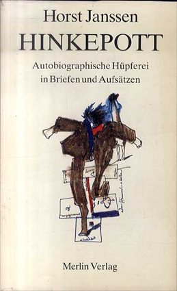 ホルスト・ヤンセン　Hinkepott／Horst Janssen