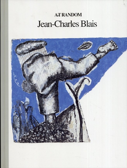 ArT RANDOM 41　Jean-Charles Blais ジャン・シャルル・ブレ／