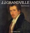 J・J・グランヴィル　J.J. Grandville/Annie Renonciatのサムネール