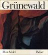 マティアス・グリューネヴァルト　Mathis Gothart Nithart Grunewald: Der Isenheimer Altar/Max Seidelのサムネール
