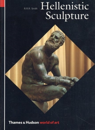 ヘレニズムの彫刻 Hellenistic Sculpture a handbook (World of Art)／R.R.R.Smith