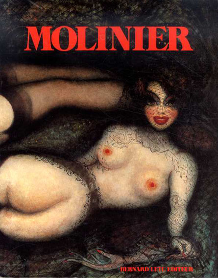 ピエール・モリニエ　Pierre Molinier　／Joyce Mansour