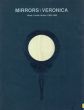 Mirrors/Veronica Yitzak Livneh works 1990-1992/のサムネール