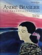 アンドレ・ブラジリエ　Andre Brasilier： Ses Transfigurations/のサムネール