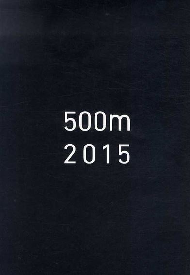 500ｍ美術館　2015年度　記録集／