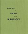 コーンラード・デドベレール　Koenraad Dedobbeleer: Based Less On Substance Than On Profit/のサムネール