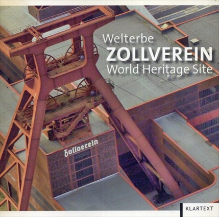 ツォルフェアアイン炭鉱業遺産群 世界遺産 Welterbe Zollverein World Heritage Site／