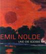 エミール・ノルデ　Emil Nolde und die Suedsee/のサムネール