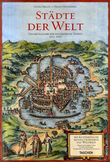 Braun/Hogenberg: Staedte der Welt／George Braun/Franz Hogenberg