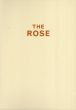 サイ・トゥオンブリー　Cy Twombly: The Rose/Cy Twombly/Jonathan Jonesのサムネール