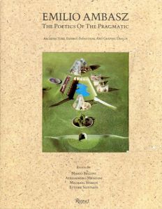 エミリオ・アンバース　Emilio Ambasz The Poetics of The Pragmatic/のサムネール