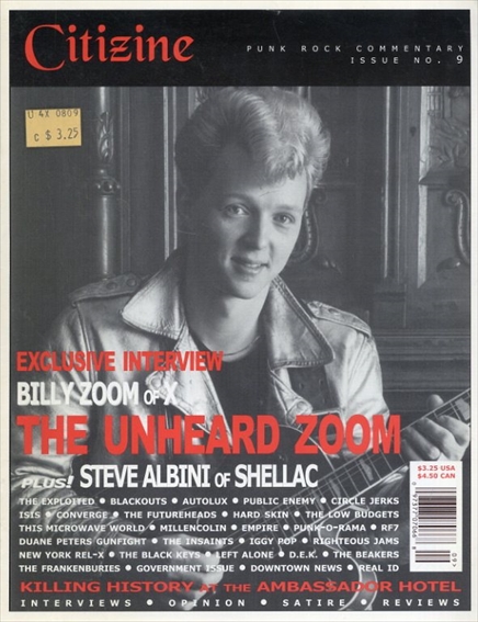Citizine: Punk Rock Commentary Issue 9　Billy Zoom of X/Steve Albini of Shellac／