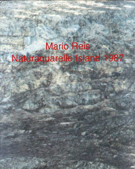 マリオ・レイス　Mario Reis: Naturaquarelle Island 1987／