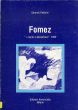 Fomez: I ciechi a Marechiaro 1980 e Altre Opere/Gerardo Pediciniのサムネール