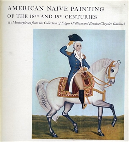 American Naive Painting／John Walker/Lloyd Goodrich/Albert Ten Eyck Gardner