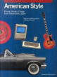 American Style: Classic Product Design from Airstream to Zippo/Richard Sextonのサムネール