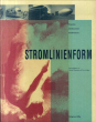 Stromlinienform: Streamline. Aerodynamisme. Aerodinamismo./Claude Lichtenstein/Franz Engler編のサムネール