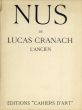 ルーカス・クラナッハ　Nus de Lucas Cranach l'Ancien/Christian Zervosのサムネール