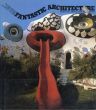 Fantastic Architecture: Personal and Eccentric Visions/Michael Schuyt/Joost Elffers/George R.Collinsのサムネール