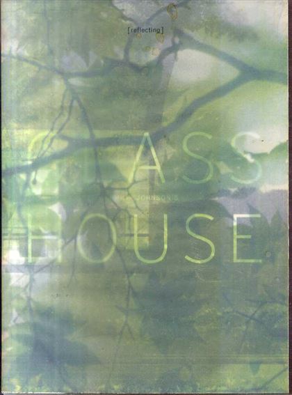 フィリップ・ジョンソン　Glass House／Philip Johnson　Toshio Nakamura