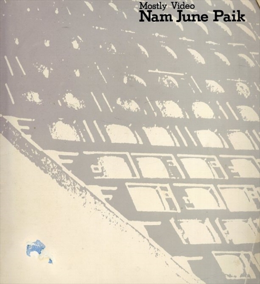 ナムジュン・パイク展　ヴィデオ・アートを中心に／Nam June Paik