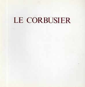 ル・コルビュジエ絵画展　Le Corbusier:　西武・サザビーズプレビュー　生誕100年記念/のサムネール